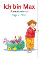 Ich bin Max - inkl. Leitfaden Ich bin Max - inkl. Leitfaden