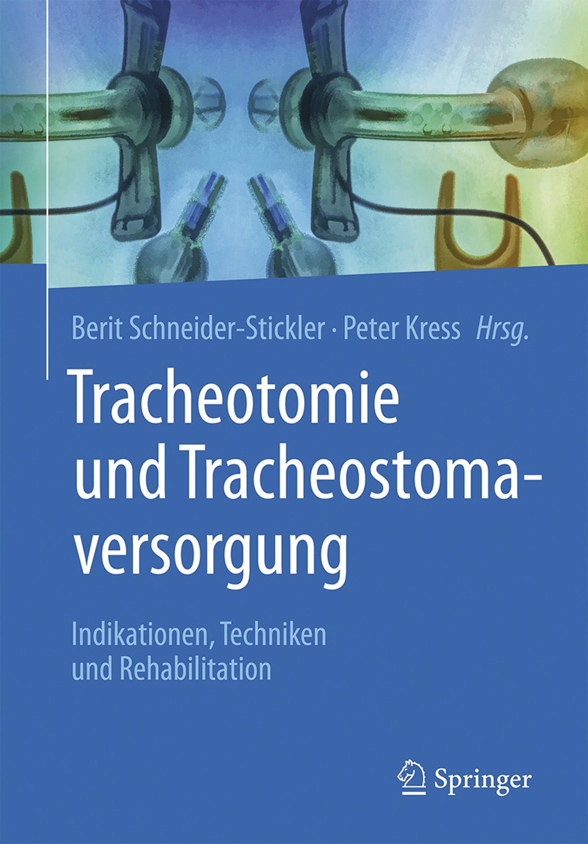 Tracheotomie und Tracheostomaversorgung | Fachliteratur/Ratgeber
